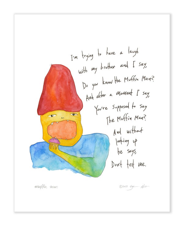 Muffin Man Art Print