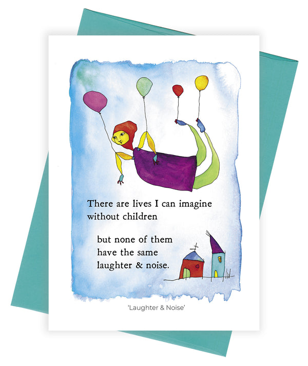 Laughter & Noise Greeting Card